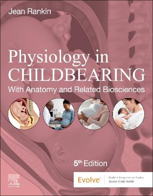 Physiology in Childbearing: With Anatomy and Related Biosciences