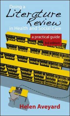 Doing a Literature Review in Health and Social Care: A Practical Guide - Click Image to Close