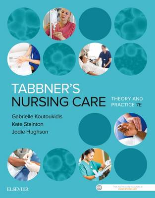 Tabbner's Nursing Care: Theory and Practice 7th Edition