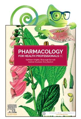 Pharmacology for Health Professionals, 6e: Includes Elsevier Adaptive Quizzing for Pharmacology for Health Professionals 6e